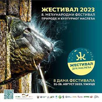 „Жестивал“ – ужички фестивал природе и културног наслеђа